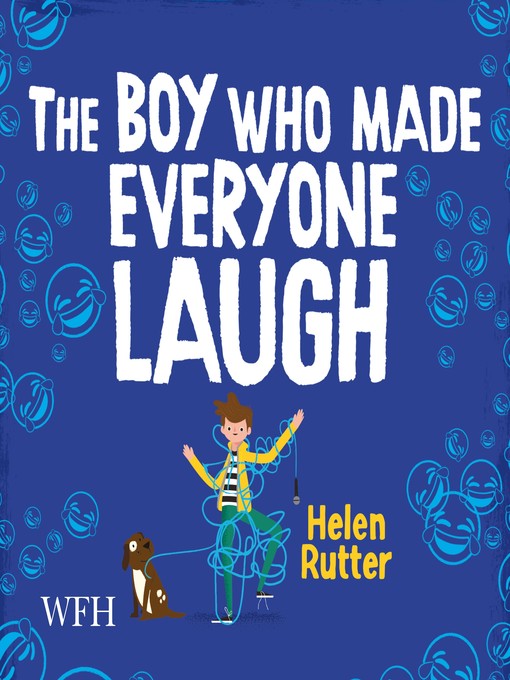 Title details for The Boy Who Made Everyone Laugh by Helen Rutter - Available
